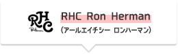 RHC Ron Herman(アールエイチシー ロンハーマン)